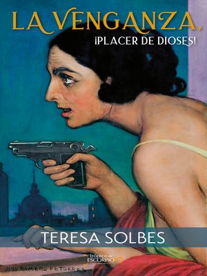 cover image of La venganza, ¡placer de dioses!